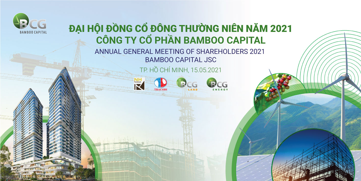 [HTV9] Annual General Meeting of Shareholders 2021 Bamboo Capital JSC